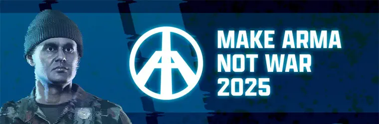 Make Arma Not War 2025